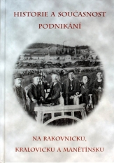 Historie a současnost podnikání na Rakovnicku