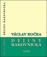 Dějiny Rakovnicka od V. Kočky v prodeji !