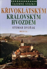 Křivoklátským královským hvozdem