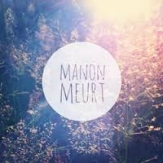 Manon Meurt pořádá sbírku na své debutové album