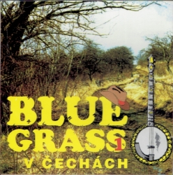 Bluegrass v Čechách vol. 1
